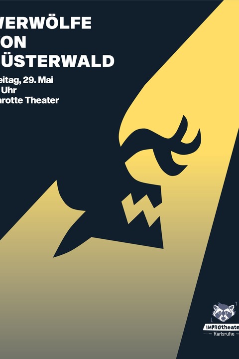 Improtheater Karlsruhe pr�sentiert: Werw�lfe von D�sterwald - Karlsruhe - 29.05.2026 20:00