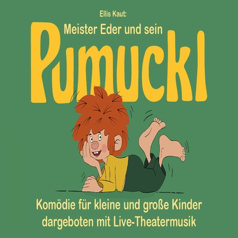 PUMUCKL - Kom�die mit Live-Theatermusik - PUMUCKL - Kom�die mit Live-Theatermusik - Gunzenhausen - 10.12.2027 16:00