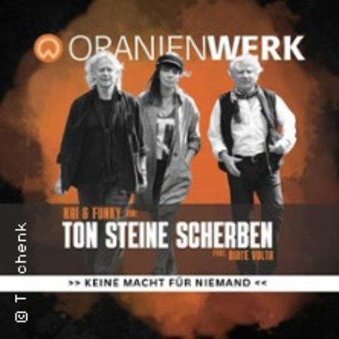 Ton Steine Scherben - ORANIENBURG - 18.09.2026 20:00