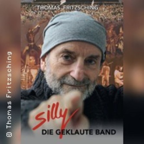 Thomas Fritzsching - Silly – die geklaute Band - GROITZSCH - 05.11.2026 19:00