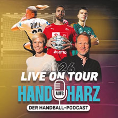 Hand aufs Harz - Der Handball-Podcast Live on Tour - K�LN - 23.11.2026 20:00