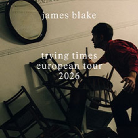James Blake - Trying Times Tour - Berlin - 16.10.2026 20:00