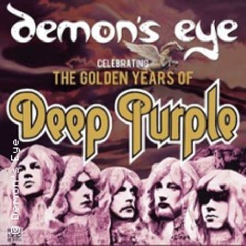 Demon�s Eye - Europa’s Nr.1 Deep-Purple-Tribute-Band - Bensheim - 26.02.2027 20:00