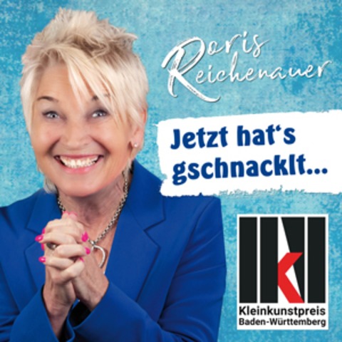 Doris Reichenauer „Jetzt hat�s geschnaklt...“ - Preistr�gerin des Kleinkunstpreises Baden-W�rttembergs 2025 - Althengstett - 24.04.2026 20:00