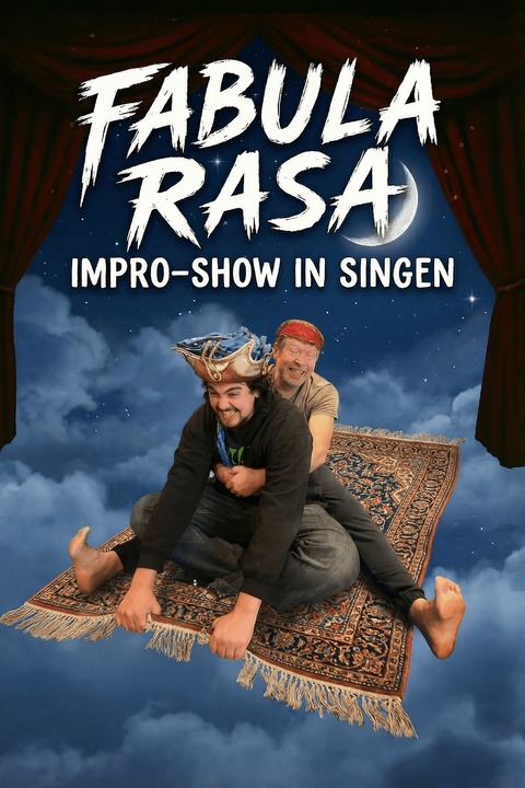 Fabula Rasa - Ein Abend, der nur heute existiert - Singen (Hohentwiel) - 21.04.2026 19:00