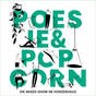 Poesie & Popcorn - Die Mixedshow im Vorderhaus