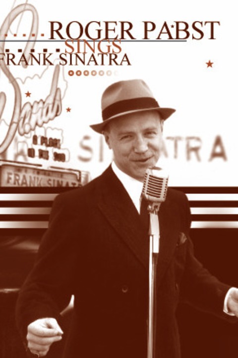 Frank Sinatra Show - Roger Pabst & the Swingin' Strangers - Bitterfeld-Wolfen - 04.04.2027 18:00