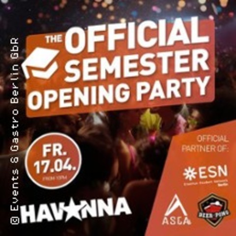 The Official Semester Opening Party - BERLIN - 17.04.2026 22:00
