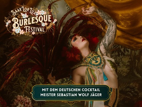 SaarLorLux Burlesque Festival - Preshow - The Cocktail Night - Saarbr�cken - 23.04.2026 19:30