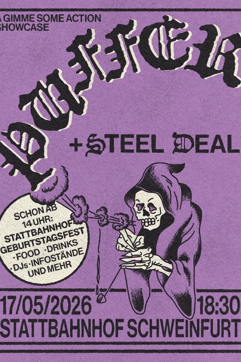 Puffer - + Steel Deal - Schweinfurt - 17.05.2026 18:30