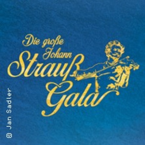 Die gro�e Johann Strau� Gala - Solisten, Ballett und unterhaltsame Moderation - BAYREUTH - 19.09.2026 15:30