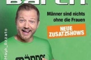 Mario Barth - M�nner sind nichts ohne die Frauen