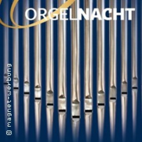24. G�rlitzer Orgelnacht - G�RLITZ - 24.05.2026 15:30