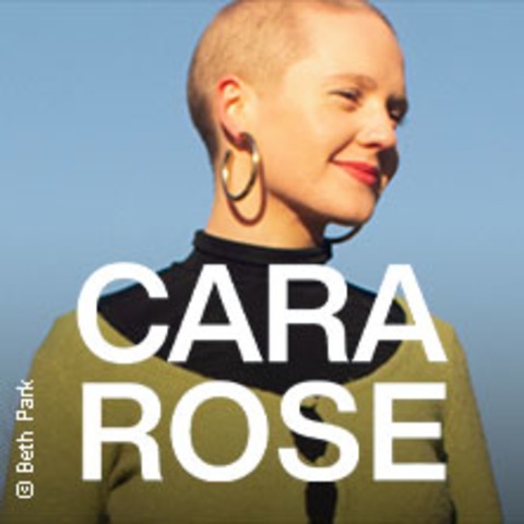 Cara Rose - INNSBRUCK - 26.09.2026 20:00