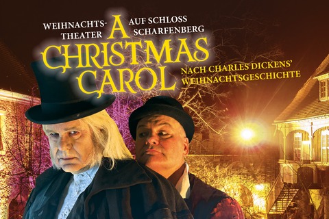 Weihnachtstheater auf Schloss Scharfenberg: A Christmas Carol - Weihnachtsgeschichte nach Charles Dickens - Klipphausen - 11.12.2026 19:30