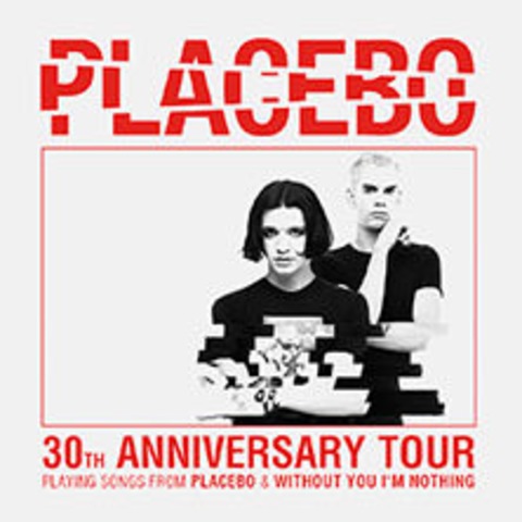 PLACEBO - 30TH ANNIVERSARY TOUR - Stuttgart - 21.11.2026 19:30
