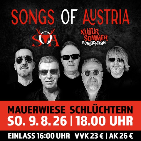 SONGS OF AUSTRIA - Hommage an die �sterreichischen Austropop Legenden - Schl�chtern - 09.08.2026 18:00
