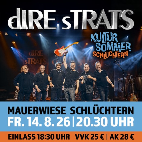 DIRE STRATS - A Tribute To Dire Straits - Schl�chtern - 14.08.2026 20:30