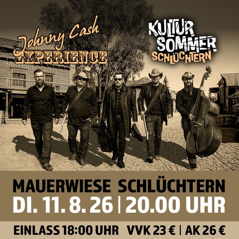 JOHNNY CASH EXPERIENCE - The music of JC - Schl�chtern - 11.08.2026 20:00