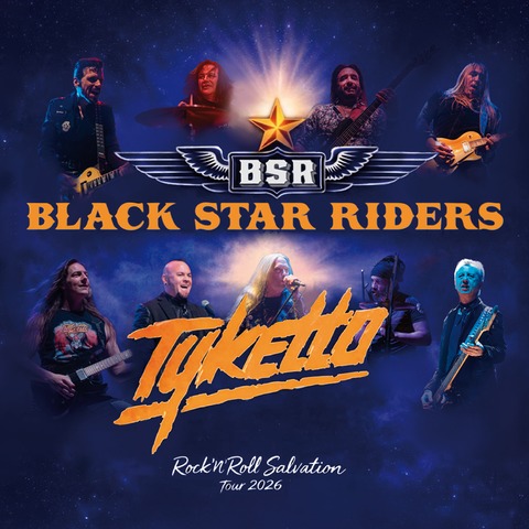 Black Star Riders & Tyketto - Rock�n�Roll Salvation Tour 2026 - K�ln - 13.10.2026 19:20