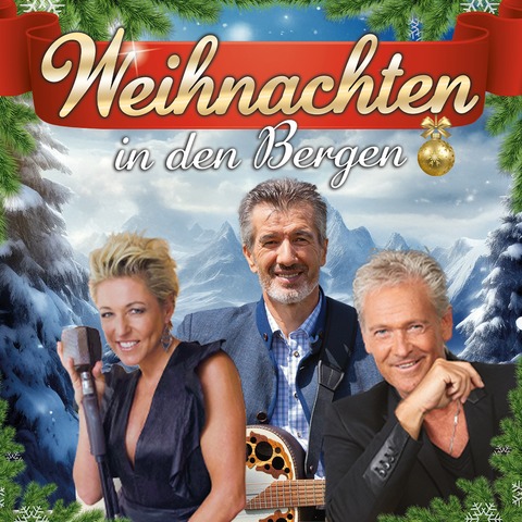 Weihnachten in den Bergen - Finsterwalde - 06.12.2026 16:00