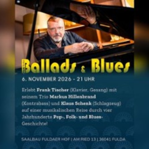 Ballads & Blues - FULDA - 06.11.2026 21:00