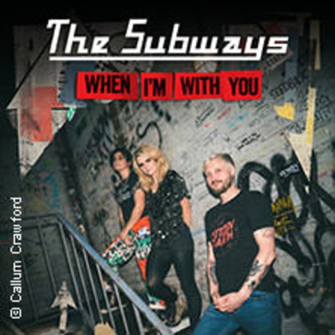 The Subways - HANNOVER - 15.10.2026 20:00