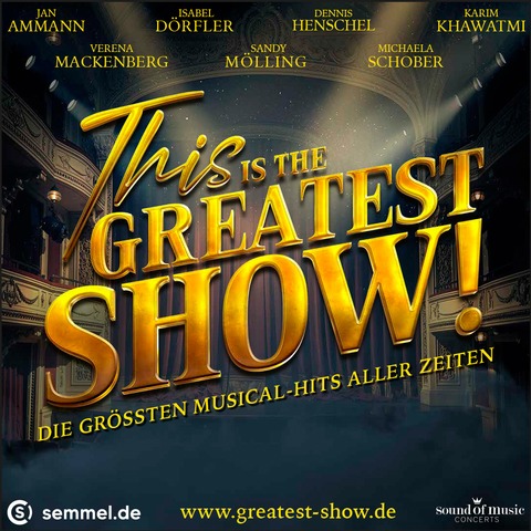 This is THE GREATEST SHOW! - Die gr��ten Musical Hits aller Zeiten - Tour 2027 - Fulda - 11.04.2027 19:00