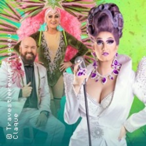Travestie Chapeau Claque & Miss Roxy - Mannheim - 18.04.2026 20:00