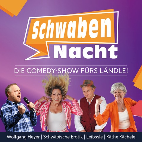 Die Comedy-Show f�rs L�ndle! - SchwabenNacht Uhingen - Uhingen - 24.01.2027 18:00
