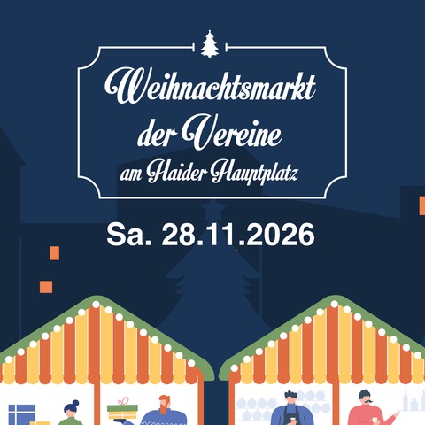 Weihnachtsmarkt der Vereine - Haid - 28.11.2026 10:00