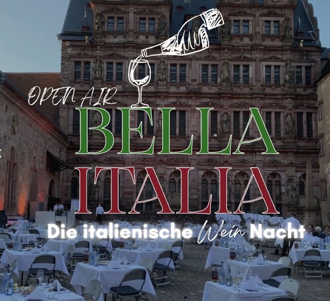 Bella Italia - Italienische Wein-Nacht im Schlosshof - inkl. Kulinarik - Weine - Livemusik - Heidelberg - 06.08.2026 19:00
