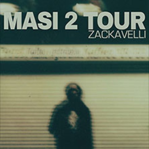 Zackavelli - MASI 2 Tour - Stuttgart - 11.09.2026 20:00