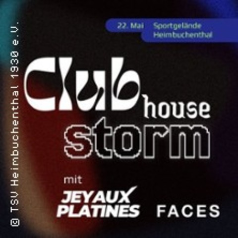 Clubhouse Storm - HEIMBUCHENTHAL - 22.05.2026 20:00