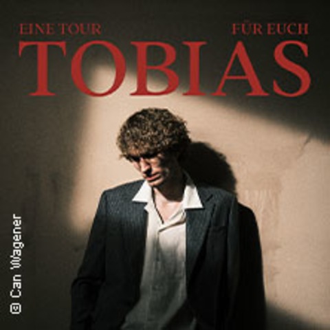 TOBIAS - eine Tour f�r Euch (2026) - Hamburg - 06.10.2026 19:45