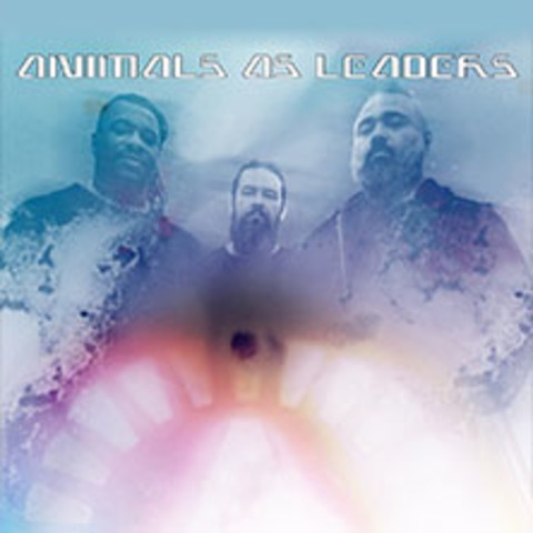 Animals As Leaders - OBERHAUSEN - 05.08.2026 20:00