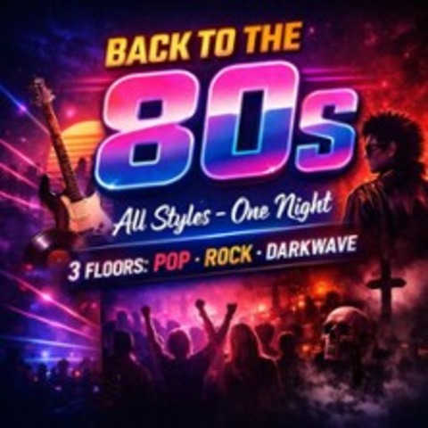 Back to the 80�s - �BACH-PALENBERG - 18.07.2026 20:00
