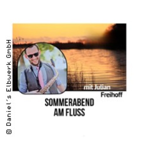 Sommerabend am Fluss mit Julian Freihoff - MAGDEBURG - 12.06.2026 19:00