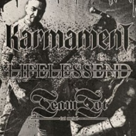Karmament X Lifeless End X TeamTot - Lionheart - N�RNBERG - 24.04.2026 20:30