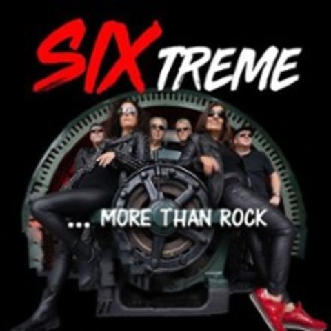 Sixtreme - More than Rock - DONAUW�RTH - 15.05.2026 20:00