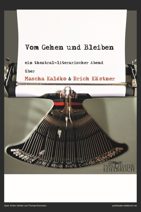 „Vom Gehen und Bleiben“ ein Theaterabend �ber Erich K�stner und Mascha Kal�ko - Heringsdorf - 14.05.2026 19:30