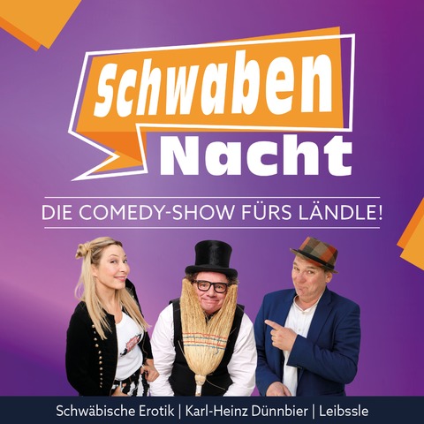 Schwabennacht Neckarsulm - Comedy aus dem wilden L�ndle! - Neckarsulm - 20.11.2026 20:00