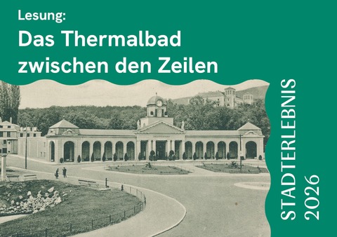 Das Thermalbad zwischen den Zeilen - Bad V�slau - 15.07.2026 19:00