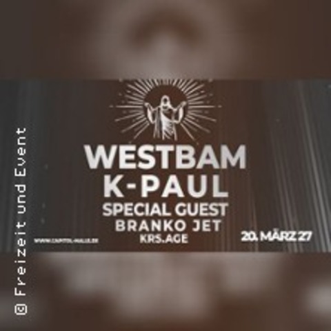 WESTBAM, K-PAUL, BRANKO JET, KRS.AGE - HALLE - 20.03.2027 22:00