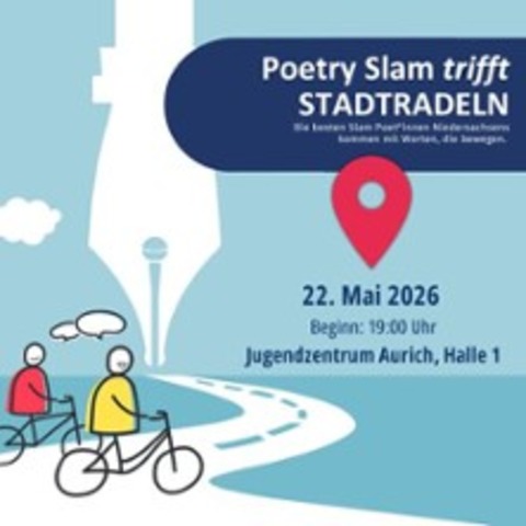 Poetry Slam trifft Stadtradeln - AURICH - 22.05.2026 19:00