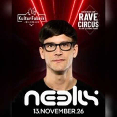 Neelix Live - Rave Circus Festival - Albstadt - 13.11.2026 21:00