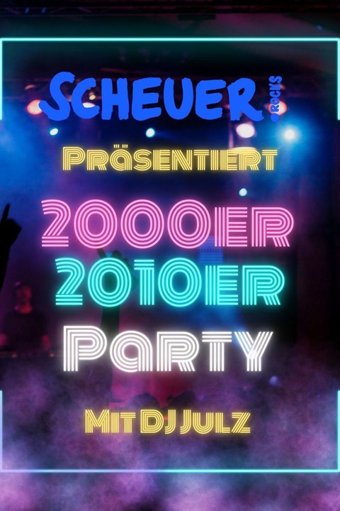 2000/2010er Party - mit DJ Julz - Idstein - 05.12.2026 21:00