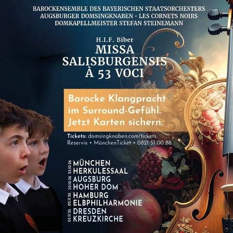 Missa Salisburgensis - H.I.F. Biber - Deutschland-Tour 2026 - Herkulessaal M�nchen - M�nchen - 25.10.2026 17:00