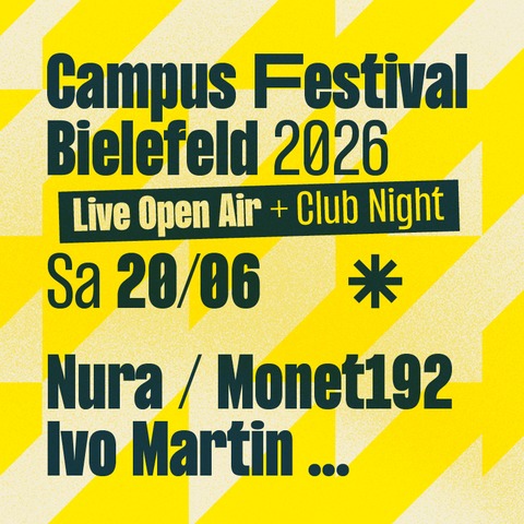 Campus Festival Bielefeld 2026 - Besch�ftigte der Universit�t Bielefeld / Hochschule Bielefeld, Studierende aller anderen Hochschulen, Azubis - Bielefeld - 20.06.2026 14:00