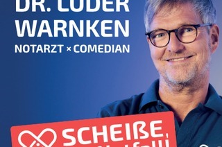 Dr. L�der Warnken - Schei�e, ein Notfall! - Dr. L�der Warnken, der Notarzt, dem die Patienten vertrauen.